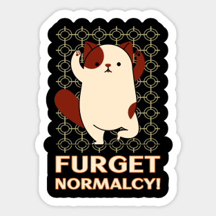 forget normality Sticker